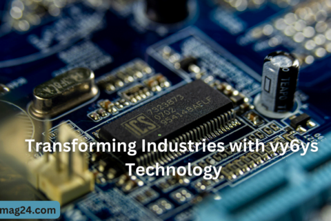 Transforming Industries with vy6ys Technology