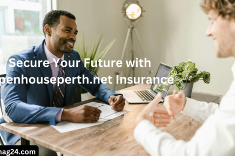 Secure Your Future with Openhouseperth.net Insurance