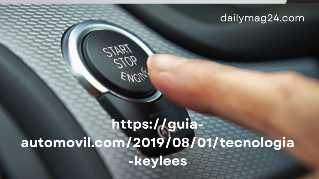 https://guia-automovil.com/2019/08/01/tecnologia-keylees