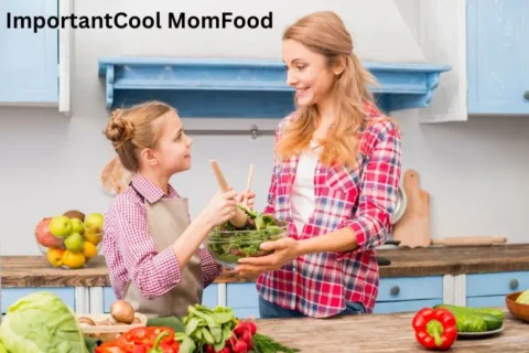 ImportantCool MomFood