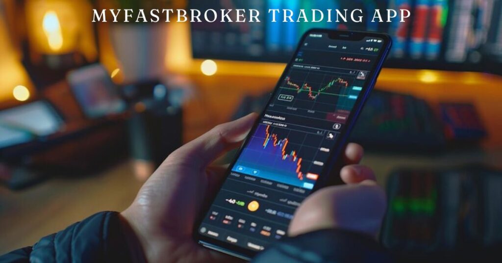 MyFastBroker Trading Apps