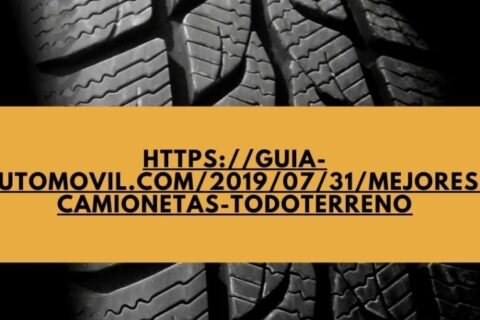 https://guia-automovil.com/2019/07/31/mejores-camionetas-todoterreno