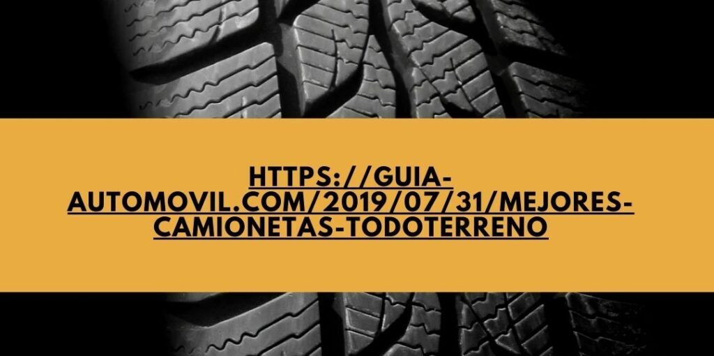 https://guia-automovil.com/2019/07/31/mejores-camionetas-todoterreno